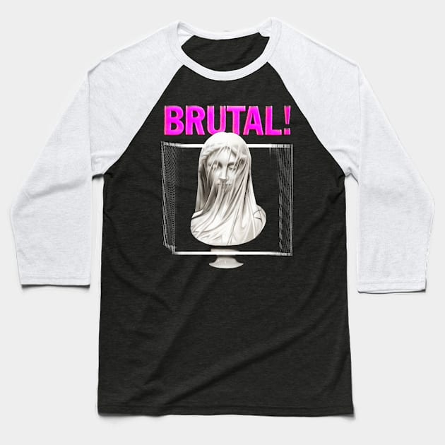 Brutal/Aesthetic Statue ∆∆∆ Graphic Design Baseball T-Shirt by DankFutura